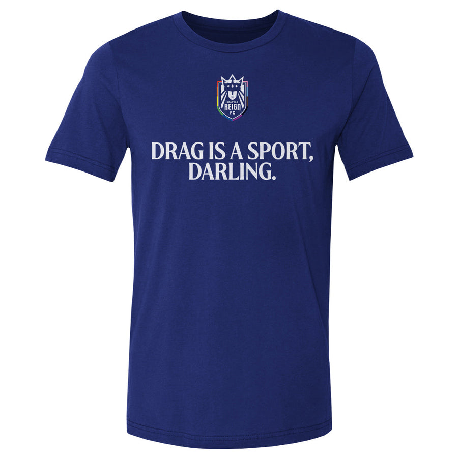 Regular Fit Seattle Reign FC Drag Is A Sport